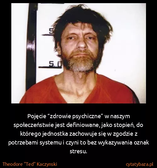 Theodore "Ted" Kaczynski