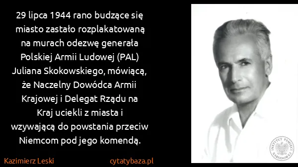 Kazimierz Leski: 29 lipca 1944 rano budzące się miasto zastało...