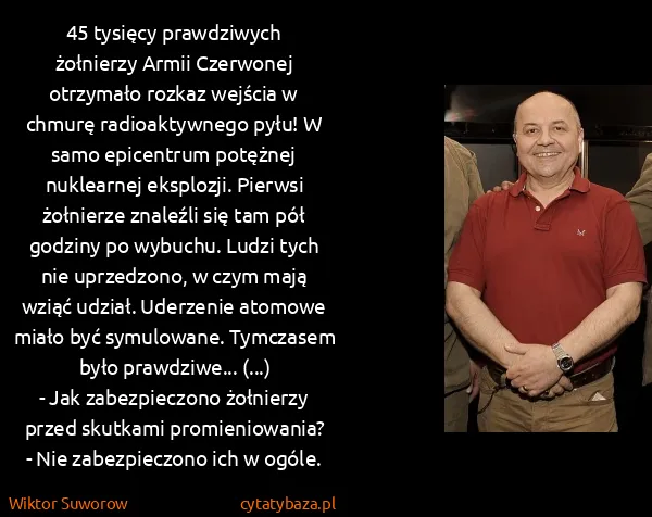 Wiktor Suworow: 45 tysięcy prawdziwych żołnierzy Armii Czerwonej...