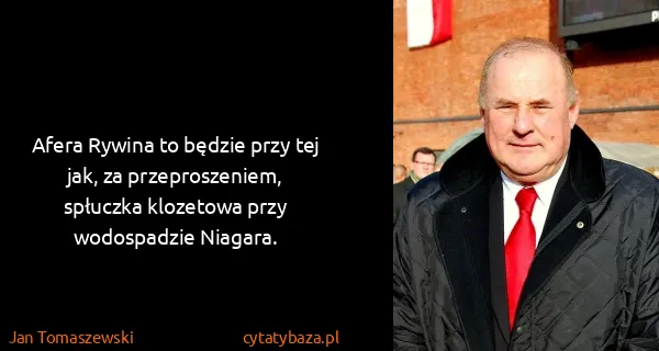 Jan Tomaszewski: Afera Rywina to będzie przy tej jak, za przeproszeniem,...