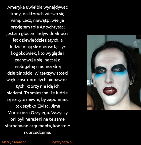 Marilyn Manson: Ameryka uwielbia wynajdywać ikony, na których wiesza się...