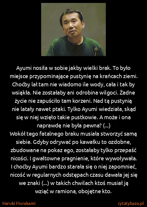 Haruki Murakami: Ayumi nosiła w sobie jakby wielki brak. To było miejsce...