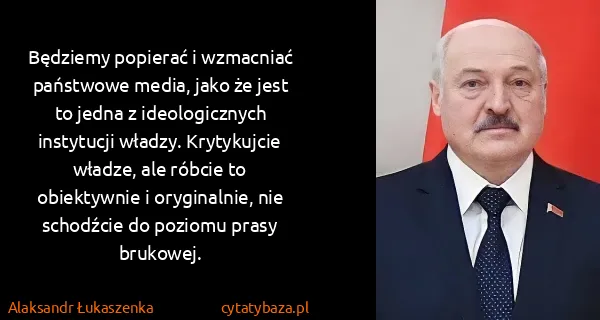 Alaksandr Łukaszenka: Będziemy popierać i wzmacniać państwowe media, jako że...