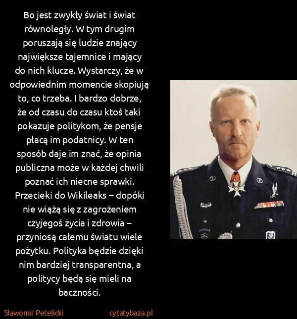 Sławomir Petelicki: Bo jest zwykły świat i świat równoległy. W tym drugim...