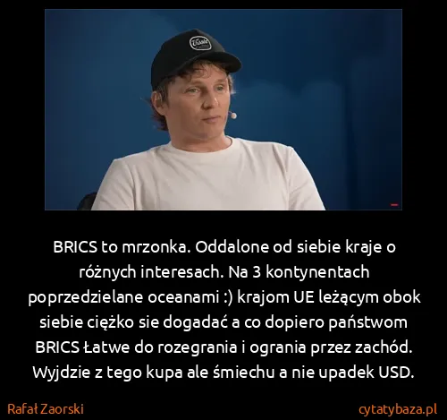 Rafał Zaorski: BRICS to mrzonka. Oddalone od siebie kraje o różnych...