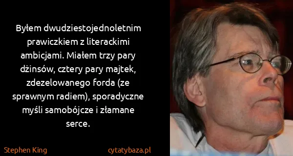 Stephen King: Byłem dwudziestojednoletnim prawiczkiem z literackimi...