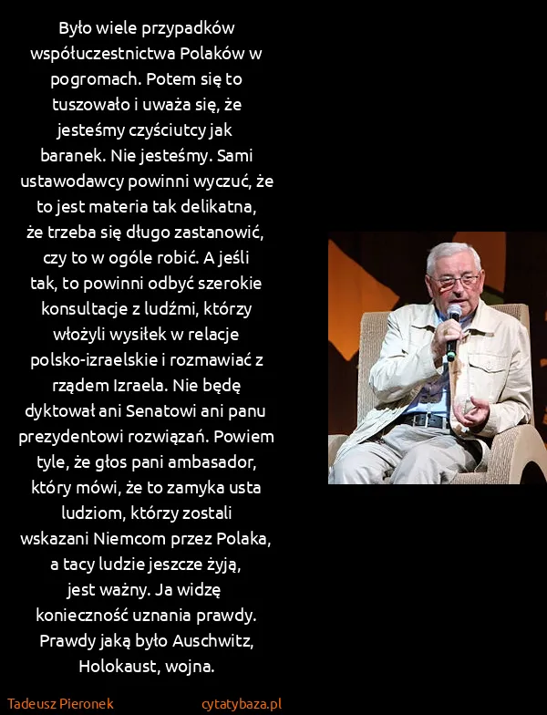 Tadeusz Pieronek: Było wiele przypadków współuczestnictwa Polaków w...