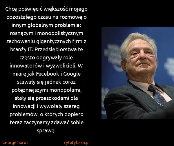 George Soros: Chcę poświęcić większość mojego pozostałego czasu na...