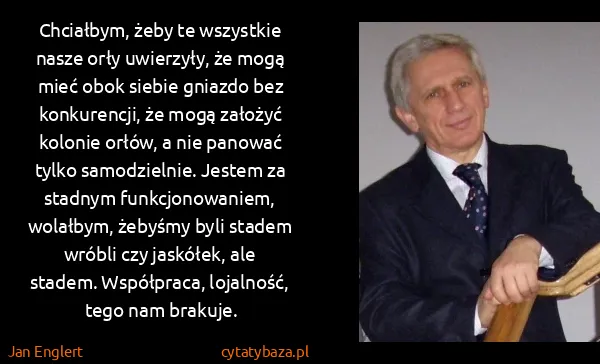 Jan Englert: Chciałbym, żeby te wszystkie nasze orły uwierzyły, że...