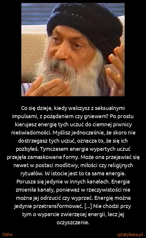 Osho: Co się dzieje, kiedy walczysz z seksualnymi impulsami, z...