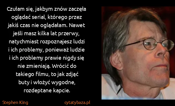 Stephen King: Czułam się, jakbym znów zaczęła oglądać serial, którego...