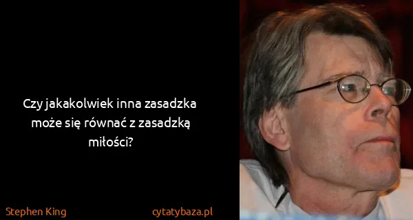 Stephen King: Czy jakakolwiek inna zasadzka może się równać z zasadzką...