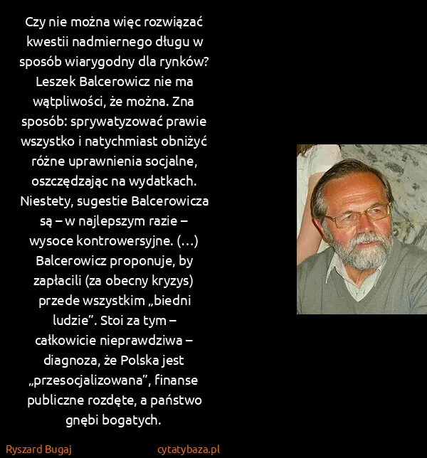 Ryszard Bugaj: Czy nie można więc rozwiązać kwestii nadmiernego długu w...