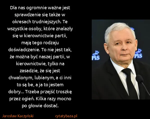 Jarosław Kaczyński: Dla nas ogromnie ważne jest sprawdzenie się także w...