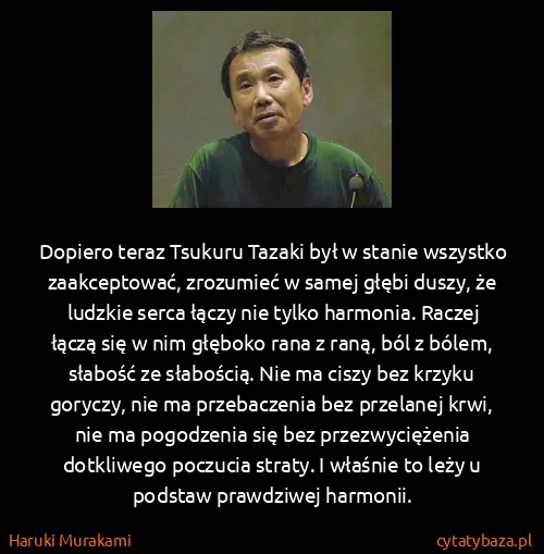 Haruki Murakami: Dopiero teraz Tsukuru Tazaki był w stanie wszystko...