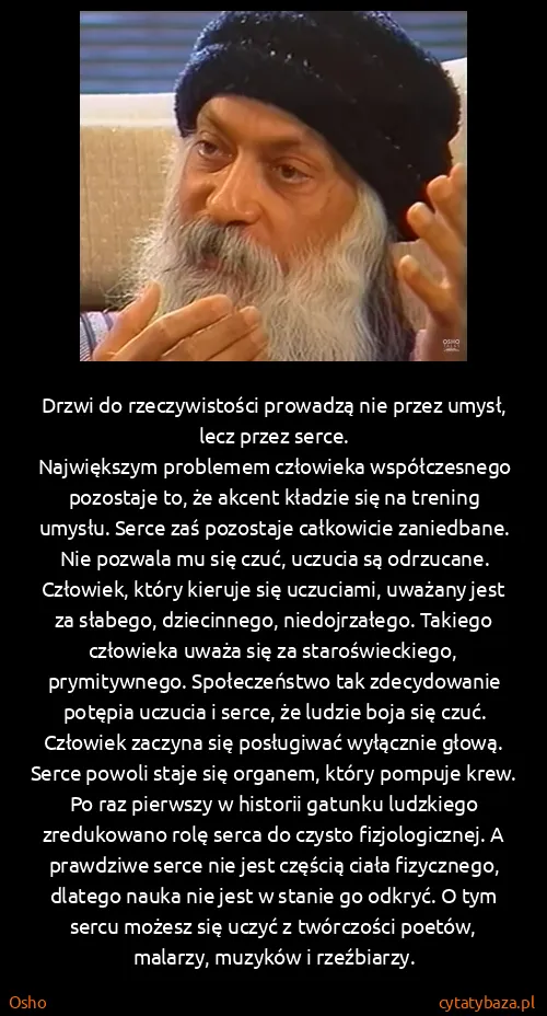 Osho: Drzwi do rzeczywistości prowadzą nie przez umysł, lecz...