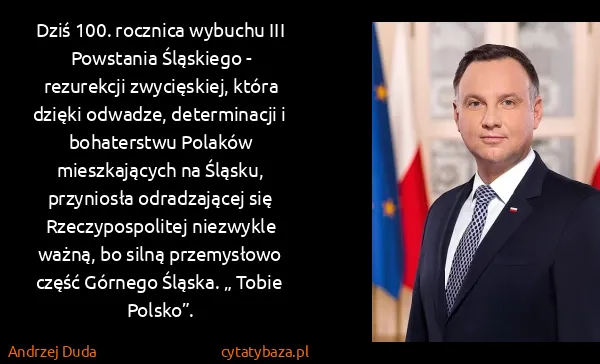 Andrzej Duda: Dziś 100. rocznica wybuchu III Powstania Śląskiego -...