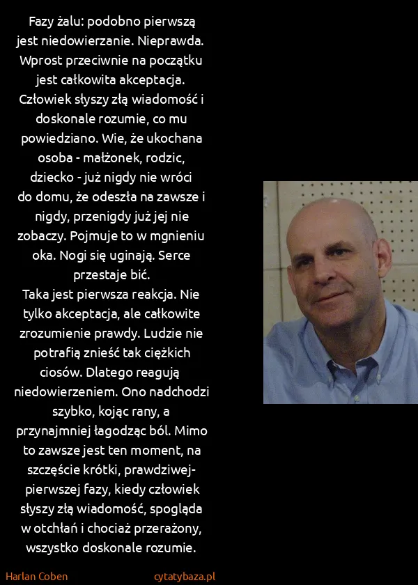 Harlan Coben: Fazy żalu: podobno pierwszą jest niedowierzanie....