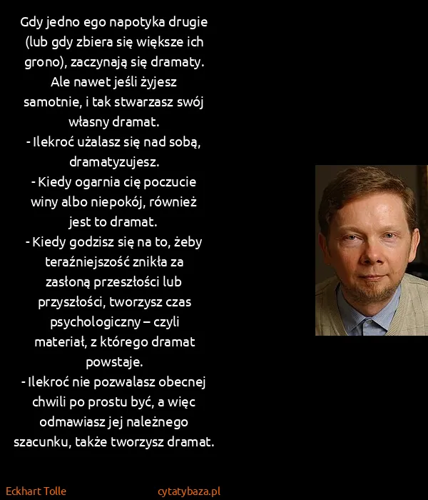 Eckhart Tolle: Gdy jedno ego napotyka drugie (lub gdy zbiera się...
