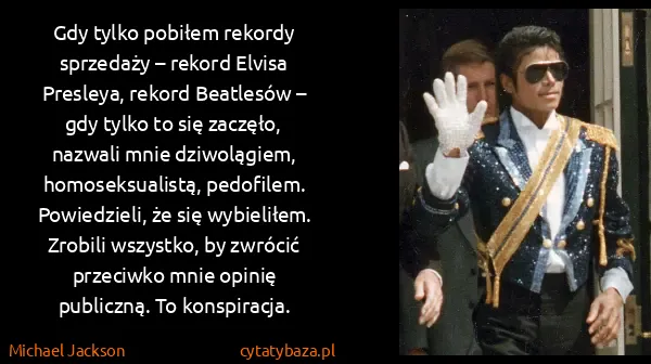 Michael Jackson: Gdy tylko pobiłem rekordy sprzedaży – rekord Elvisa...