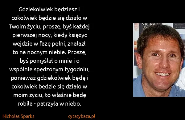 Nicholas Sparks: Gdziekolwiek będziesz i cokolwiek będzie się działo w...
