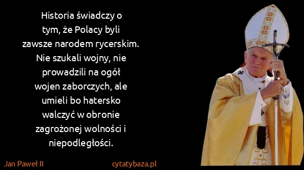 Jan Paweł II: Historia‎ ‎‎świadczy‎ ‎o‎ ‎tym,‎ ‎że‎ ‎Polacy‎ ‎byli‎...