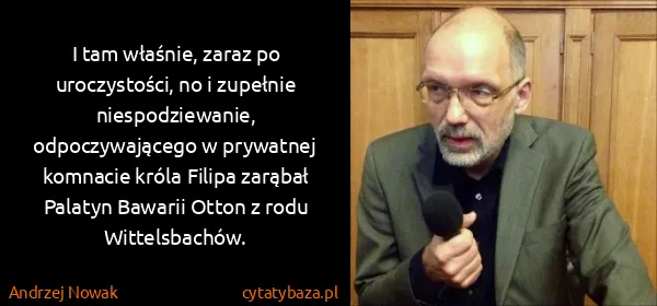 Andrzej Nowak: I tam właśnie, zaraz po uroczystości, no i zupełnie...