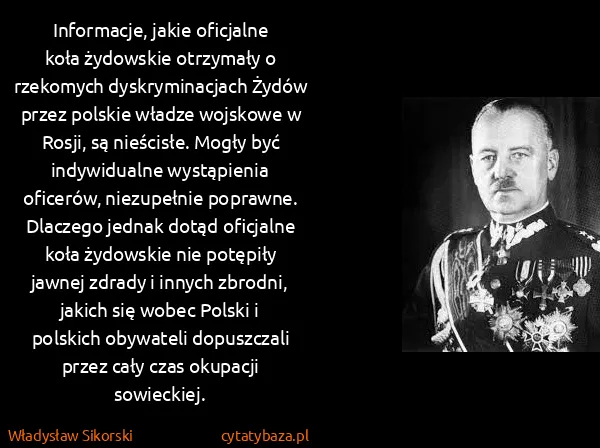 Władysław Sikorski: Informacje, jakie oficjalne koła żydowskie otrzymały o...