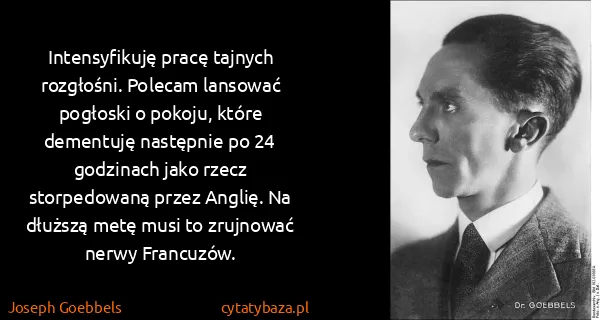 Joseph Goebbels: Intensyfikuję pracę tajnych rozgłośni. Polecam lansować...
