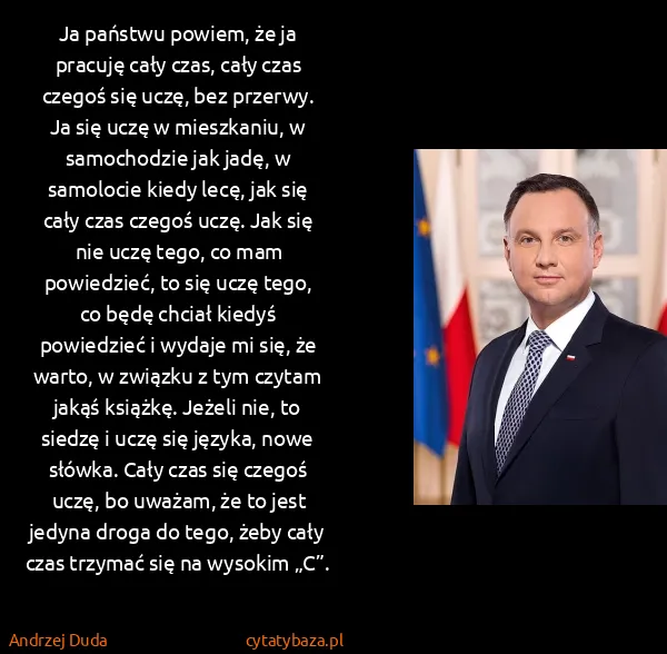Andrzej Duda: Ja państwu powiem, że ja pracuję cały czas, cały czas...