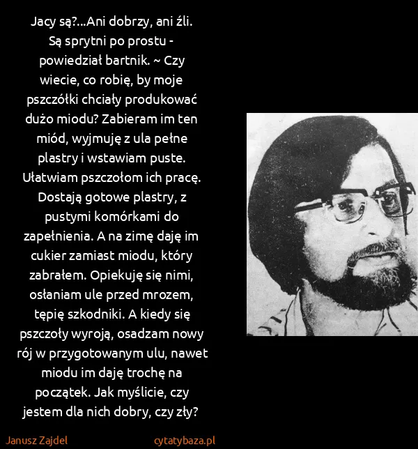 Janusz Zajdel: Jacy są?...Ani dobrzy, ani źli. Są sprytni po prostu -...