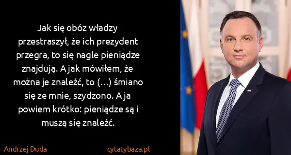 Andrzej Duda: Jak się obóz władzy przestraszył, że ich prezydent...