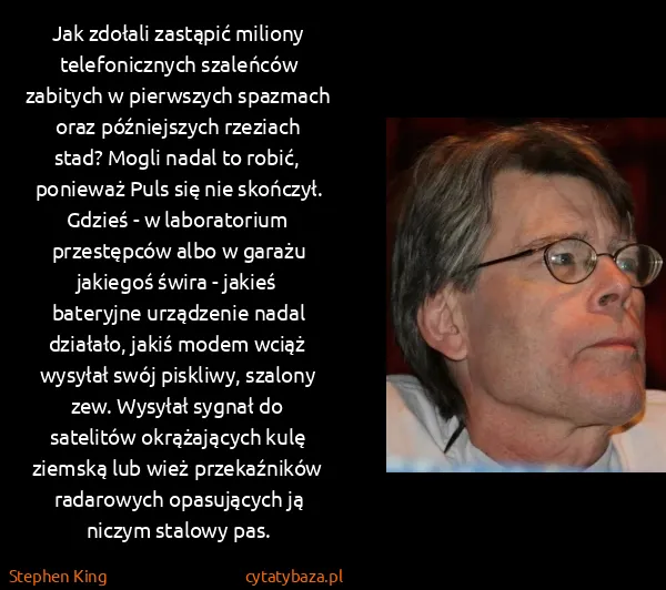 Stephen King: Jak zdołali zastąpić miliony telefonicznych szaleńców...