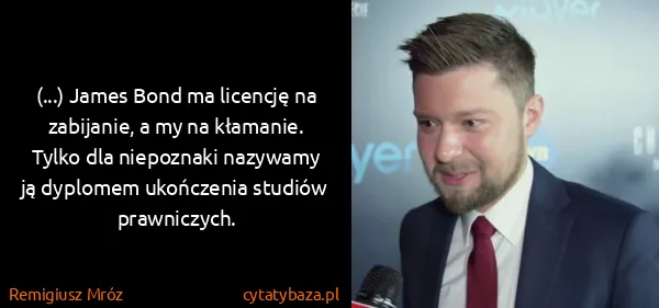 Remigiusz Mróz: (...) James Bond ma licencję na zabijanie, a my na...