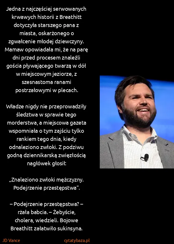 JD Vance: Jedna z najczęściej serwowanych krwawych historii z...