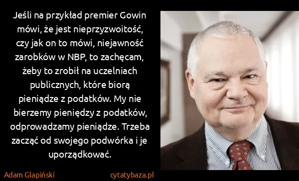 Adam Glapiński: Jeśli na przykład premier Gowin mówi, że jest...