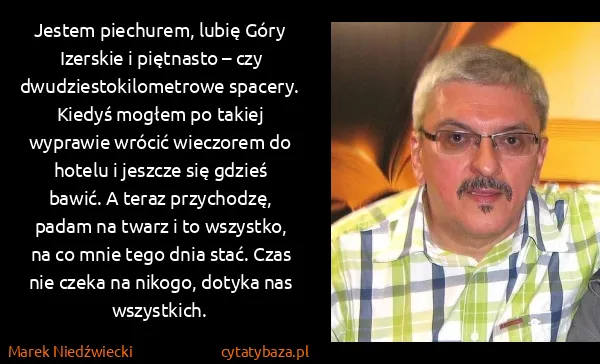 Marek Niedźwiecki: Jestem piechurem, lubię Góry Izerskie i piętnasto – czy...