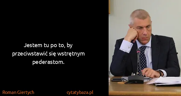 Roman Giertych: Jestem tu po to, by przeciwstawić się wstrętnym...