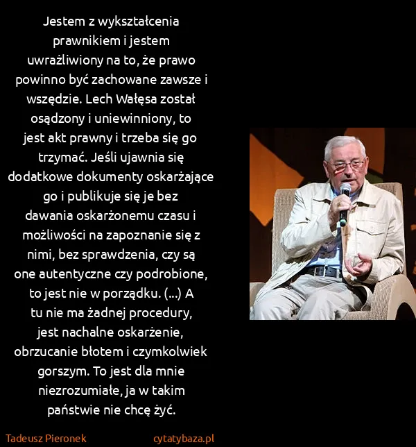 Tadeusz Pieronek: Jestem z wykształcenia prawnikiem i jestem uwrażliwiony...