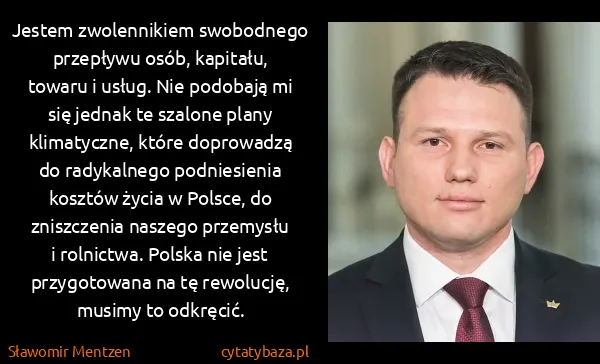 Sławomir Mentzen: Jestem zwolennikiem swobodnego przepływu osób, kapitału,...