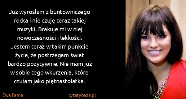 Ewa Farna: Już wyrosłam z buntowniczego rocka i nie czuję teraz...