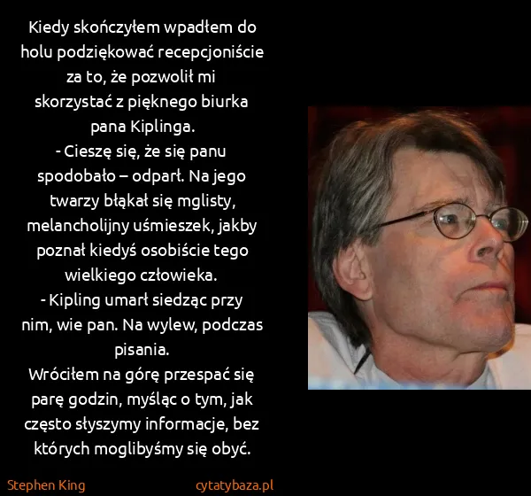 Stephen King: Kiedy skończyłem wpadłem do holu podziękować...