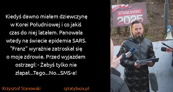Krzysztof Stanowski: Kiedyś dawno miałem dziewczynę w Korei Południowej i co...