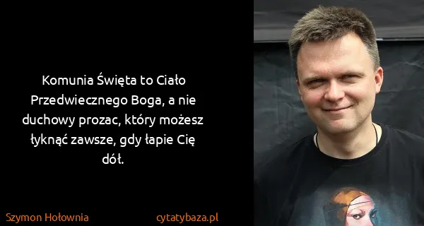 Szymon Hołownia: Komunia Święta to Ciało Przedwiecznego Boga, a nie...