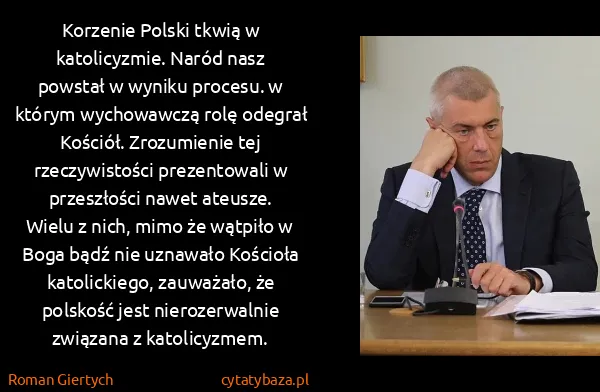 Roman Giertych: Korzenie Polski tkwią w katolicyzmie. Naród nasz powstał...