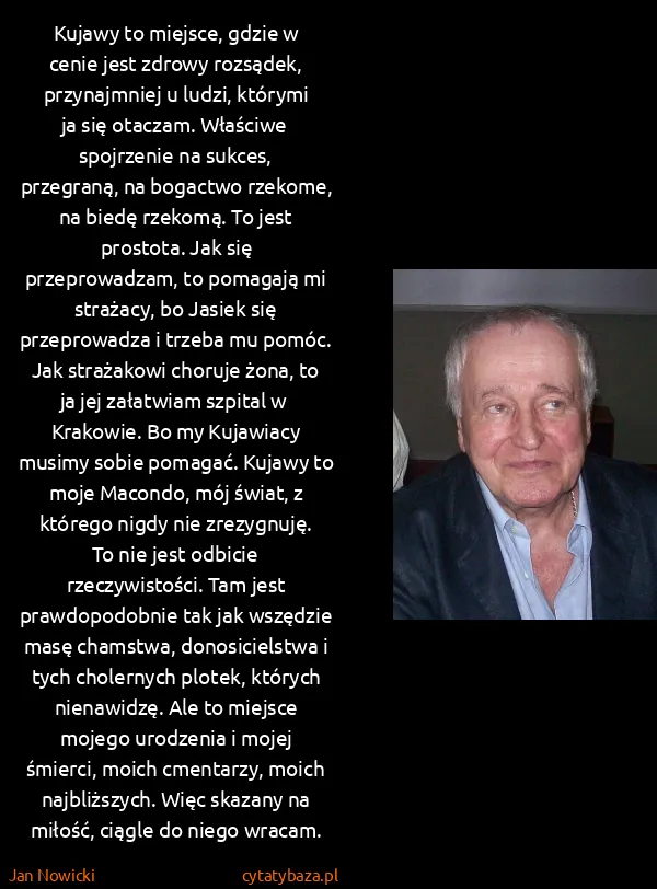 Jan Nowicki: Kujawy to miejsce, gdzie w cenie jest zdrowy rozsądek,...