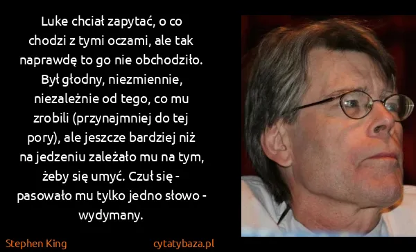Stephen King: Luke chciał zapytać, o co chodzi z tymi oczami, ale tak...