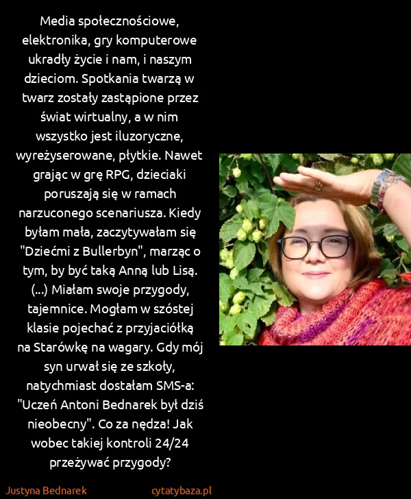 Justyna Bednarek: Media społecznościowe, elektronika, gry komputerowe...