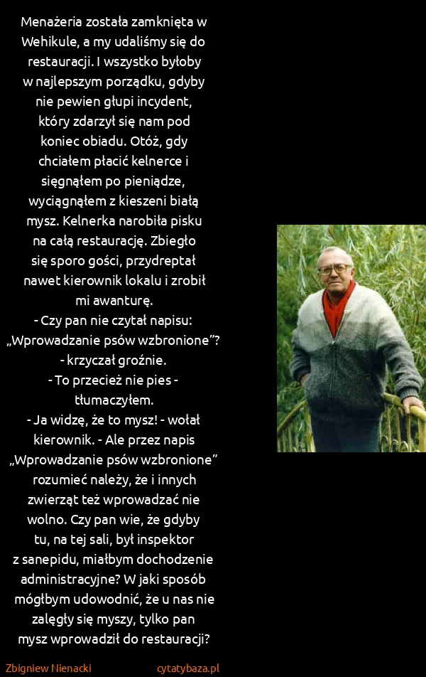 Zbigniew Nienacki: Menażeria została zamknięta w Wehikule, a my udaliśmy...