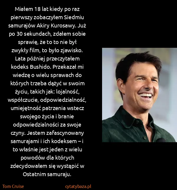 Tom Cruise: Miałem 18 lat kiedy po raz pierwszy zobaczyłem Siedmiu...